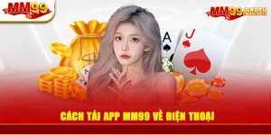 Tải app MM99