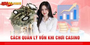cách quản lý vốn khi chơi casino