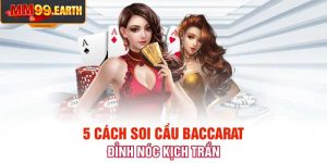 Cách Soi Cầu Baccarat